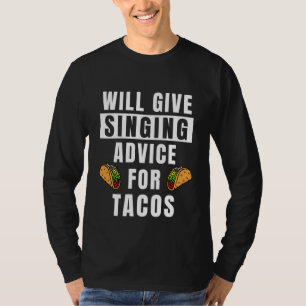 Sängerin für Tacos Sprachschulungen Sin T-Shirt