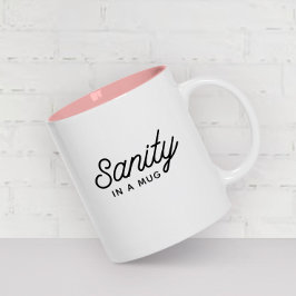 SANITY in einer Tasse Stilvolles, zeitgemäßes Zita