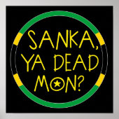 Sanka Ya Dead Mon Coole Abende Poster (Vorne)