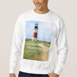 Sankaty Head Lighthouse, Nantucket MA Sweatshirt