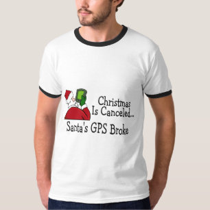 Sankt GPS brachen Weihnachten wird annulliert T-Shirt