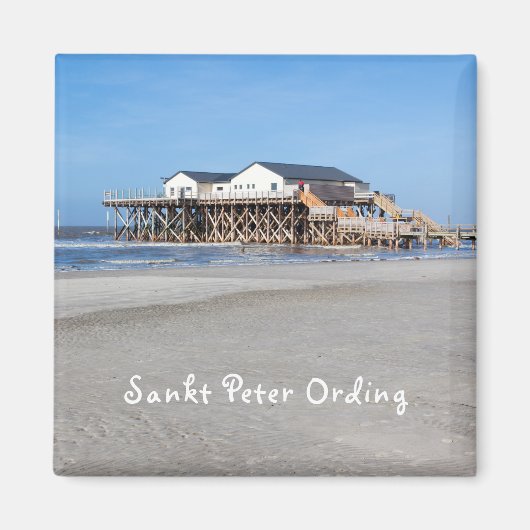 Sankt Peter Ording House auf Pfählen Foto mit Text Magnet (Vorne)