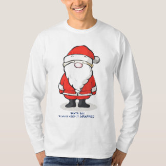 Sankt sagt behalten es immer eingewickelt T-Shirt