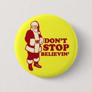 Sankt, stoppen nicht Believin Button