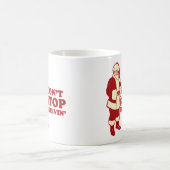 Sankt, stoppen nicht Believin Kaffeetasse (Mittel)
