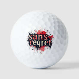 Sans Regret - Urban Splash Art Zitat Golfball