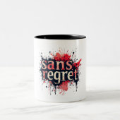 Sans Regret - Urban Splash Art Zitat Zweifarbige Tasse (Mittel)