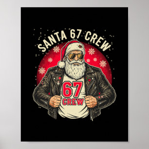 Santa 67 Crew Lustiges Weihnachten Lederjacke T-Sh Poster