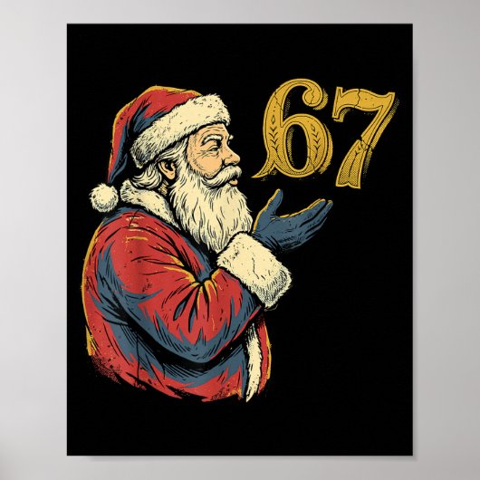 Santa 67 Number Funny Christmas Meme Se  Poster (Vorne)