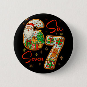 Santa 67 Weihnachten Six Seven Xmas Kostüm Meme Mä Button