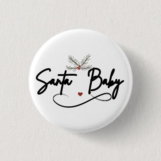 Santa Baby - Kokette Weihnachtsschrift Button (Vorderseite)