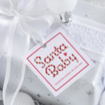 Santa Baby Red Christmas Baby Dusche Geschenkanhänger<br><div class="desc">Santa Baby Red Christmas Baby Shower Fevor Tags</div>