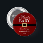 Santa Baby | Weihnachtsdusche Button<br><div class="desc">Feiern Sie stilvoll mit diesen trendigen Baby-Duschknöpfen. Das Design ist leicht mit Ihrer eigenen Formulierung zu personalisieren und Ihre Familie und Freunde werden begeistert sein,  wenn sie diese fantastischen Knöpfe sehen. Matching-Elemente finden Sie in der Auflistung.</div>