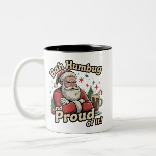 Santa Bah Humbug Und Stolz Dran Sarkostisches Weih Zweifarbige Tasse