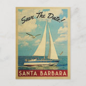 Santa Barbara Save the Date Sailboat Nautical Ankündigungspostkarte (Vorderseite)