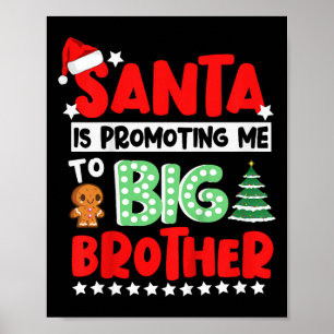 Santa befördert mich zum großen Bruder Weihnachten Poster