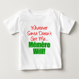 Santa bekommt mir kein Memere Baby T-shirt