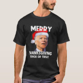 Santa Biden Merry Erntedank Trick oder Treatment C T-Shirt (Vorderseite)