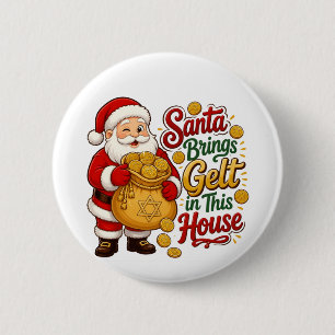 Santa bringt Gelt in dieses Haus Christmukka Jude  Button