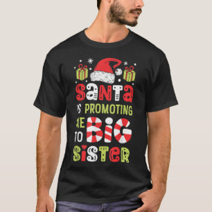 Santa bringt mich zu großer Schwester Funny Christ T-Shirt
