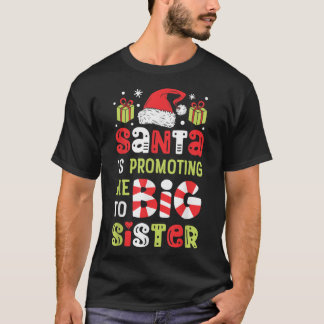 Santa bringt mich zu großer Schwester Funny Christ T-Shirt