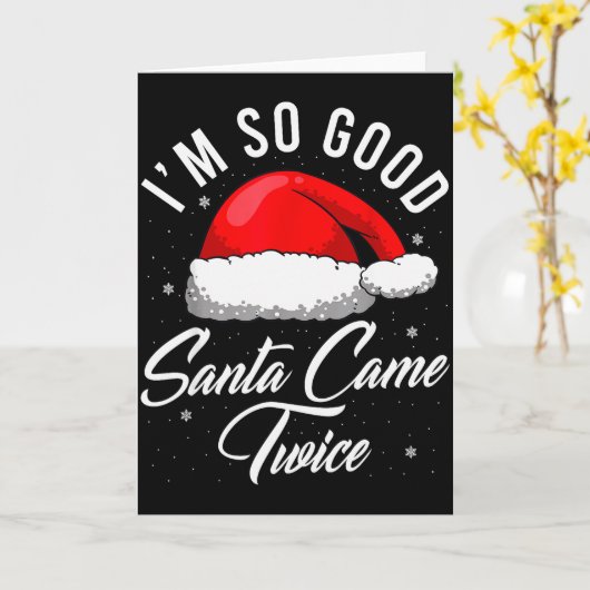 Santa Came Twice Shirt - Funny Christmas Joke Karte (Gelbe Blume)