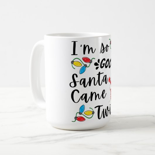 Santa Came Zweimal Erwachsene Pun Familie Weihnach Kaffeetasse (Vorderseite Links)