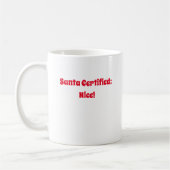 Santa Certified Nice Kaffeetasse (Links)