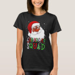 Santa Christmas Squad Santa Afro Afrikanischer Ame T-Shirt<br><div class="desc">Santa Christmas Squad Santa Afro Afrikanischer Pajamas 1</div>