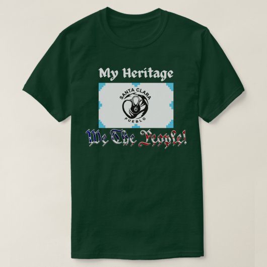 Santa Clara Pueblo Nation Stamm Flag mein Erbe w T-Shirt (Design vorne)