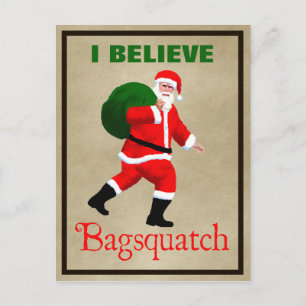 Santa Claus - Bagsquatch Feiertagspostkarte