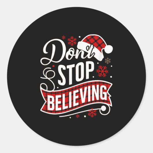 Santa Claus Don't Stop Believing Christmas Letter Runder Aufkleber (Vorderseite)