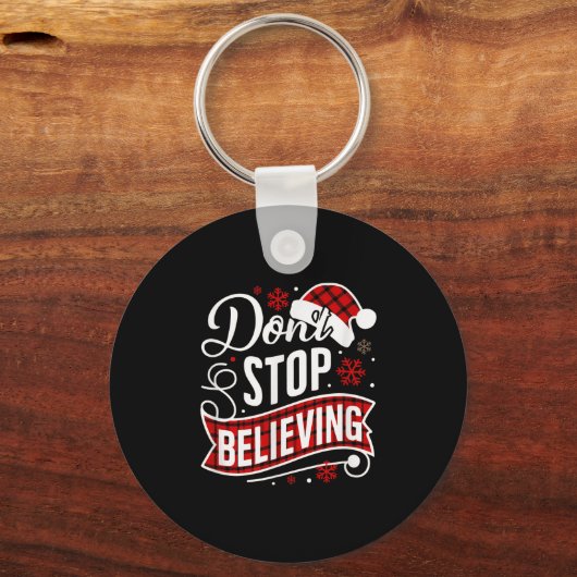 Santa Claus Don't Stop Believing Christmas Letter Schlüsselanhänger (Vorderseite)