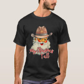 Santa Claus Frohe Weihnachts-Yall-Western Land C T-Shirt (Vorderseite)