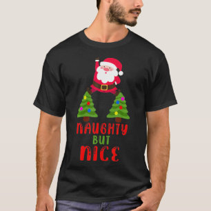 Santa Claus Frohe Weihnachtsbaum Naughty Nice Xmas T-Shirt