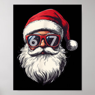 Santa Claus Gesicht 67 Weihnachten Six Seven Bruh  Poster