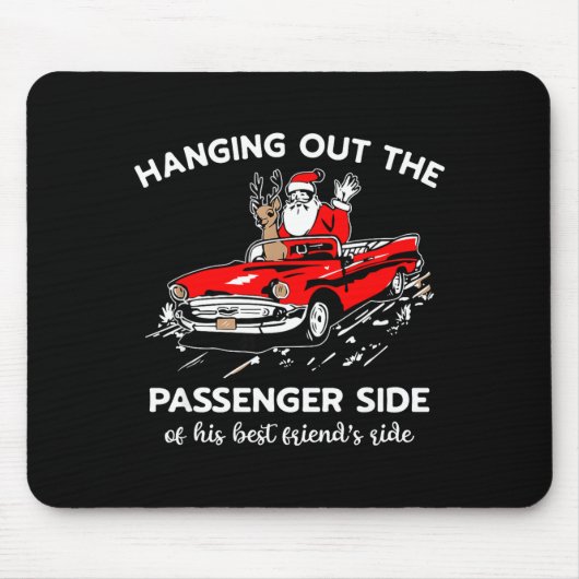Santa Claus Hanging Out The Penger Side Mousepad (Vorne)
