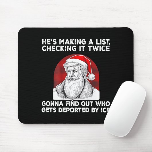 Santa Claus He's Making A List Checking It Twice ( Mousepad (Mit Mouse)