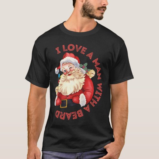 Santa Claus I. Liebe eines Mannes mit einem Bart N T-Shirt (Vorderseite)