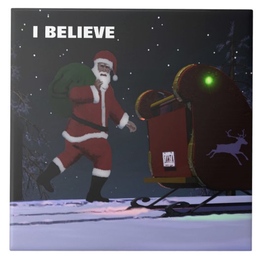 Santa Claus - Ich glaube Fliese (Vorderseite)