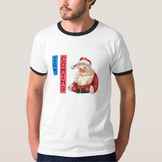 Santa Claus 'I'm Coming' T - Shirt (Vorderseite)