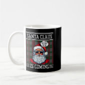 Santa Claus Is Coming That What She Said Christmas Kaffeetasse (Links)