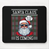 Santa Claus Is Coming That What She Said Christmas Mousepad (Vorne)