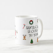 Santa Claus Is Coming To Town Mug Kaffeetasse (VorderseiteRechts)