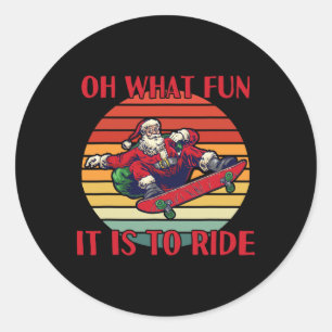 Santa Claus Skateboard Weihnachten Oh Was Für Ein Runder Aufkleber