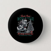 Santa Claus World Tour Rocking Around The Christma Button (Vorderseite)