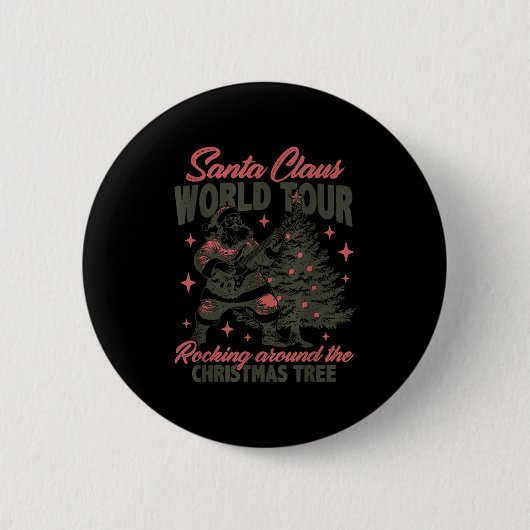 Santa Claus World Tour Rocking Around The Christma Button (Vorderseite)