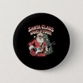 Santa Claus World Tour Rocking Around The Christma Button (Vorderseite)