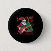 Santa Claus World Tour Rocking Around The Christma Button (Vorderseite)
