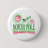 Santa Clause Nordpol Heiße Schokolade Button (Vorderseite)